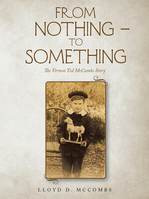 cover image of FROM  NOTHING – TO  SOMETHING
